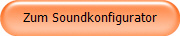 Zum Soundkonfigurator